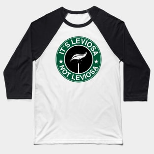 It's leviosa Baseball T-Shirt